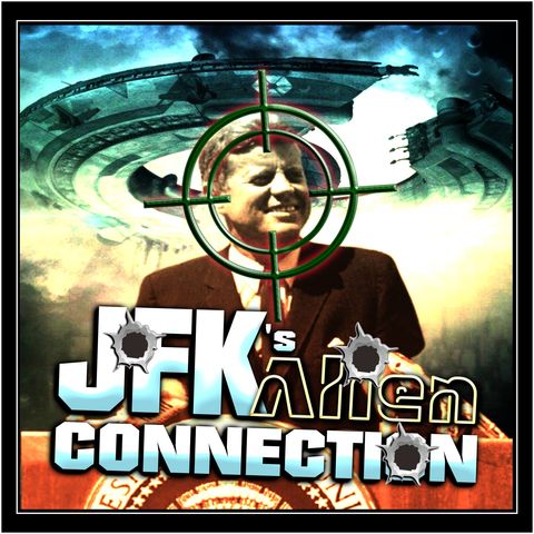 JFK's Alien Connection