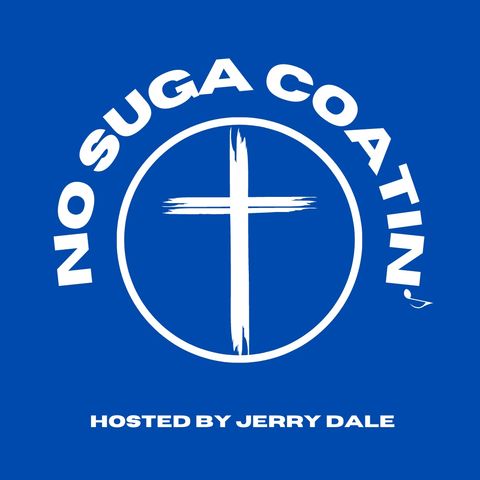 No Suga' Coatin - Episode 2 - Is The HOLY SPIRIT for Everyone?