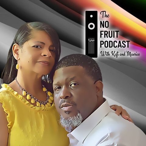 No Fruit Podcast E2 From the Last Pew "Where is the front of the church?"
