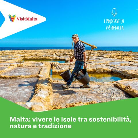 Malta: vivere le isole tra sostenibilità, natura e tradizione