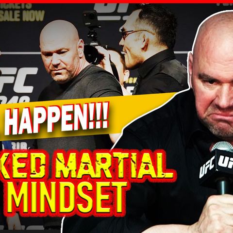 Mixed Martial Mindset: Dana Says We Will Do It LIVE! Khabib Vs Tony Lives?!?