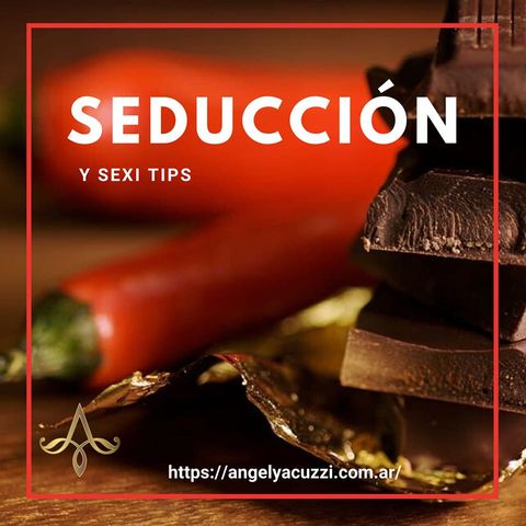 SEDUCCIÓN Y SEXI TIPS