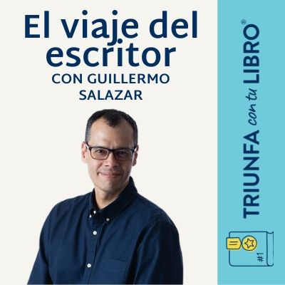 #283: El viaje del escritor