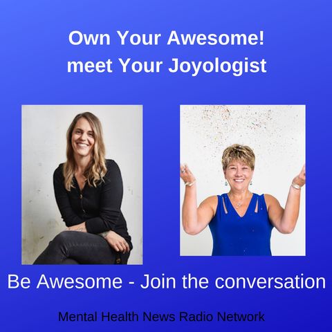 Own Your Awesome with Your Joyologist, Tricia