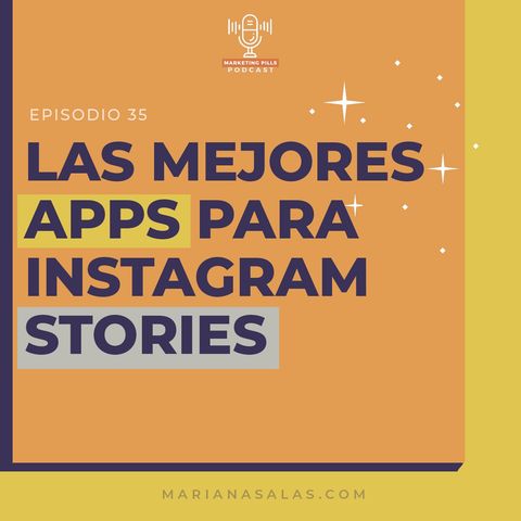⚡ Episodio 35 - Las Mejores Aplicaciones Para Instagram Stories