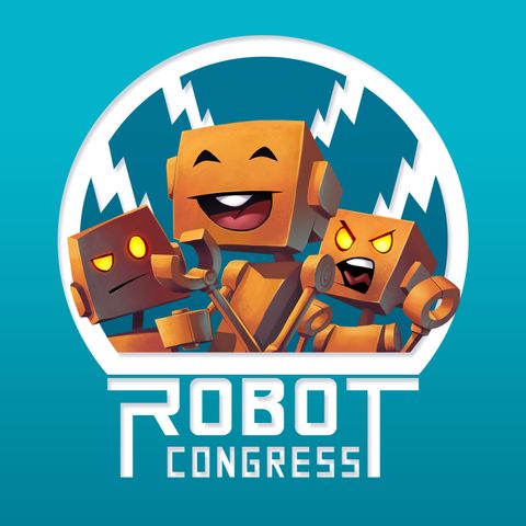 ROBOT CONGRESS - 40 - RELAUNCH (and the Alex Mauer story)