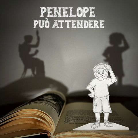 Capitolo 08 - Penelope può attendere