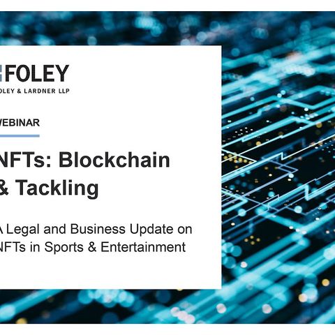 Louis Lehot - Blockchain & Tackling NFTs in Sports & Entertainment