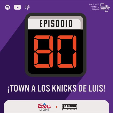 ¡TOWNS A LOS KNICKS DE LUIS!