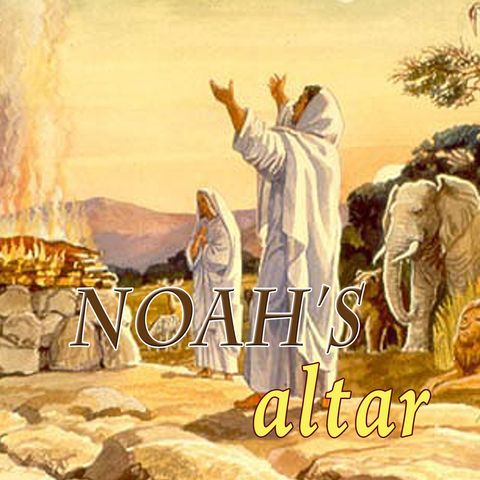 Noah's Altar, Genesis 8:20-22