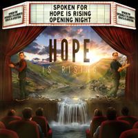 #ArtistSpotlight Spoken For - Hope Is Rising
