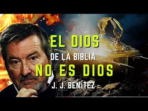 JJ BENITEZ- YAVÉ no es DIOS y el secreto del ARCA de la ALIANZA