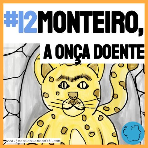 [T2 #2] Monteiro, a Onça Doente - História para Dormir