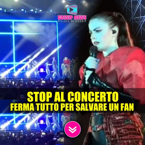 Annalisa Ferma il Concerto per Salvare un Fan: Il Momento Commovente!