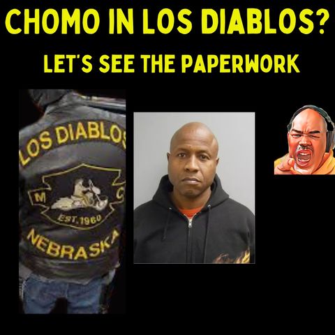 CHOMO Conviction Los Diablos National President The Paperwork