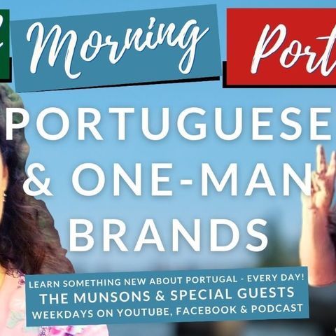 More Portuguese (& one-man) Brands with Cátia Lima & The Portugeeza on The GMP!