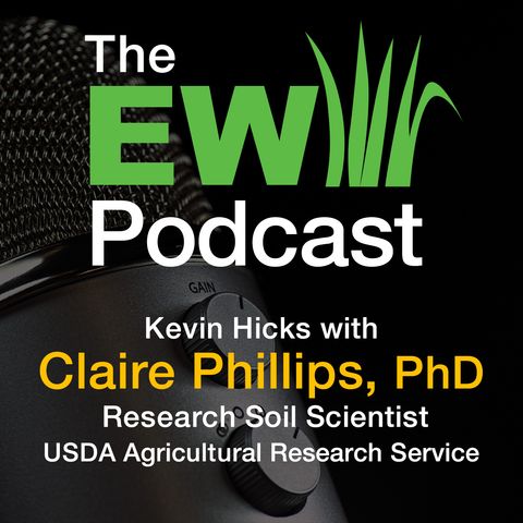 The EW Podcast - Kevin Hicks with Dr. Claire Phillips