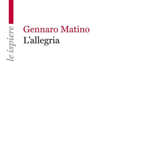 Gennaro Matino "L'Allegria"