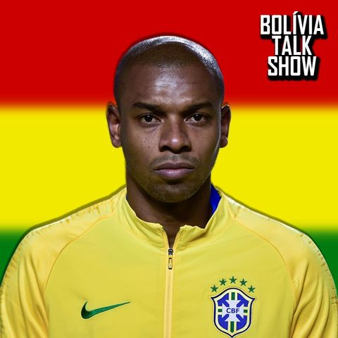 #80. Fernandinho: “Tite não fica atrás de Guardiola como técnico” - Bolívia Talk Show