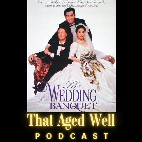 The Wedding Banquet (1993) - Fairies, Drunken Revelry & an Acid Wash Denim Tank Top