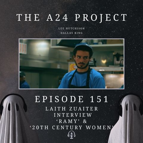 151 - Laith 'Ramy & 20th Century Women' Zuaiter Interview