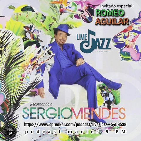 Live Jazz Romeo Aguilar recordando a Sergio Mendes