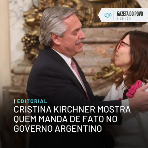 Editorial: Cristina Kirchner mostra quem manda de fato no governo argentino