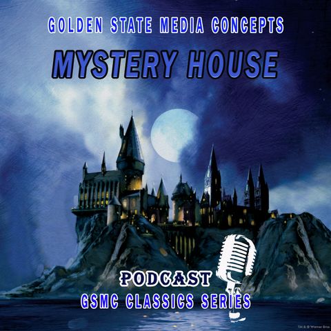 GSMC Classics: Mystery House Episode 31: Drop Me A Line