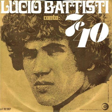 Lucio Battisti ci ha lasciati il 9 settembre del 1998, oggi lo vogliamo ricordare parlandovi del brano "7 e 40" che fu pubblicato nel 1969.