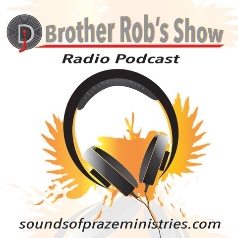 Brother Rob's Show Episode 3 Can God call U Faithful