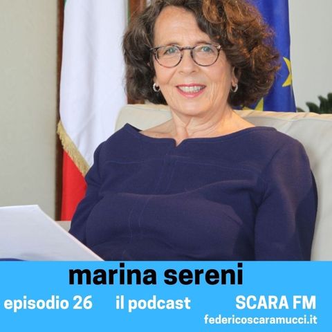 #26. Dialogo con Marina Sereni, viceministra degli Esteri