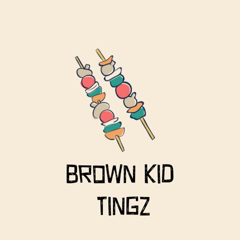 Episode 2: Brown TikTok Tingz