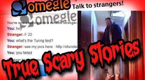 Omegle Horror Stories