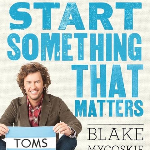 Start Something That Matters