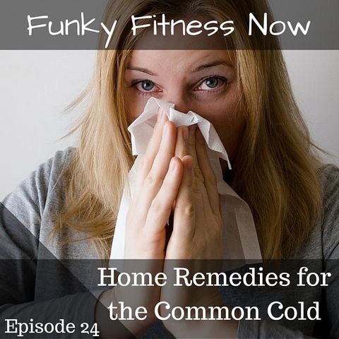 Home Remedies for the Common Cold
