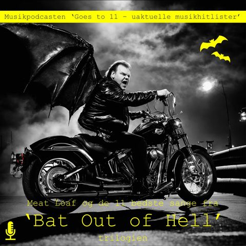070: Meat Loaf - ‘Bat Out of Hell’ trilogien