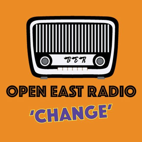 OER Live from DalstonCurveGarden: Change