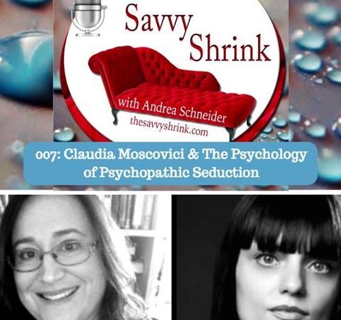Psychopathy Awareness with Claudia Moscovici