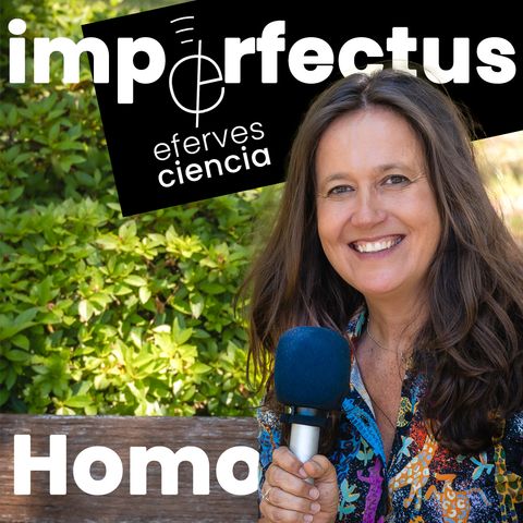 Efer 599 (1-6-22): María Martinón, @MMartinonT, e o Homo imperfectus