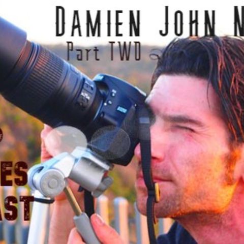 ep 27  Damien John Nott (pt. Two)