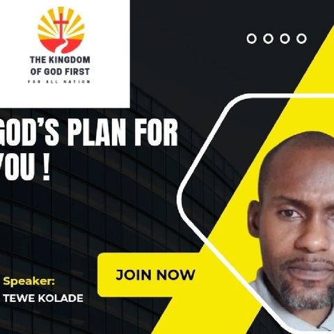 GOD’S PLAN FOR YOU!