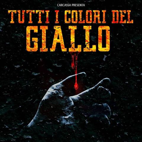 Carcassa presenta "Tutti i colori del giallo" parte seconda: Mio Caro Assassino.