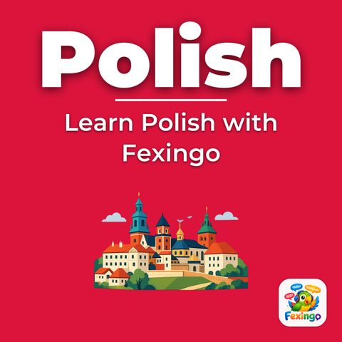 Polish Time Expressions - Basic - Learn Polish with Fexingo