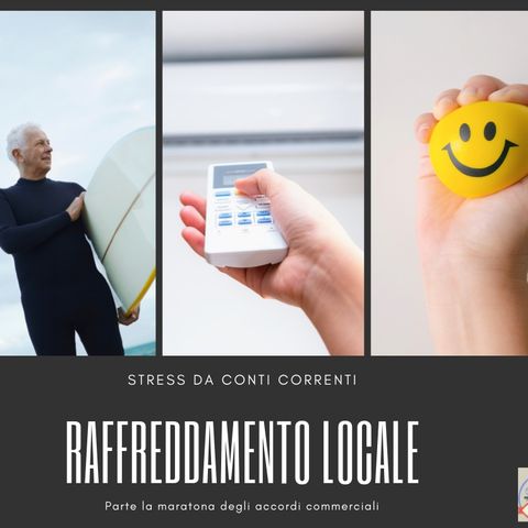 #244 La Borsa...in poche parole - 10/10/2019 - Raffreddamento locale