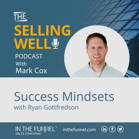 Success Mindsets with Ryan Gottfredson
