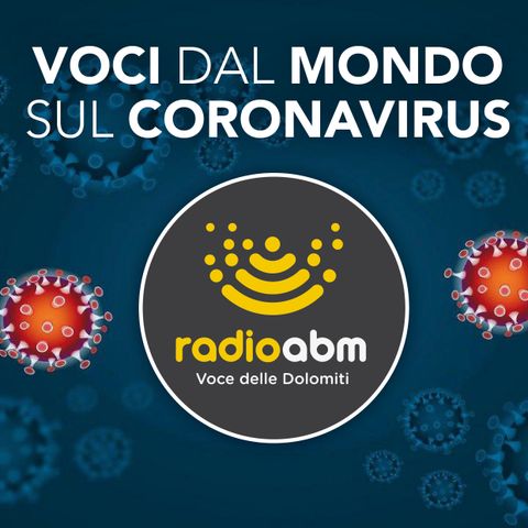 Voci dal mondo sul Coronavirus