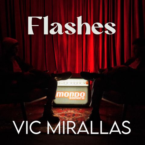 2x01 - Vic Mirallas: ‘Pura Vida’, aprendizaje musical constante y el estado del urbano en España
