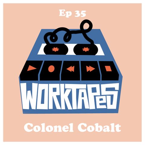 Episode 35 - Colonel Cobalt - Phatt