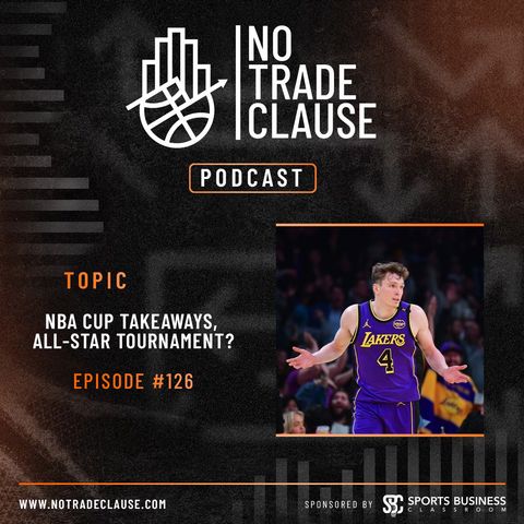 NTC Podcast #126: NBA Cup Takeaways, All-Star Tournament?