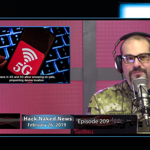 Hack Naked News #209 - February 26, 2019